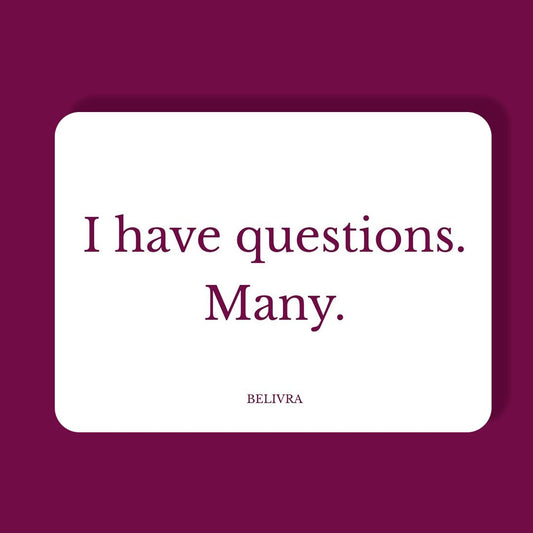 Relatable quote magnet "I have questions. Many." displayed on neutral card with plum background