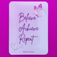Belivra rectangular motivational magnet with the quote "Believe Achieve Repeat" in elegant script font – features a pink and purple butterfly and heart doodle on a soft pastel background. Displayed on a vibrant pink surface, perfect for empowering women’s workspaces, vision boards, or self-growth reminders.